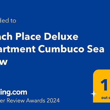 Beach Place Deluxe Apartment Cumbuco Sea View Экстерьер фото